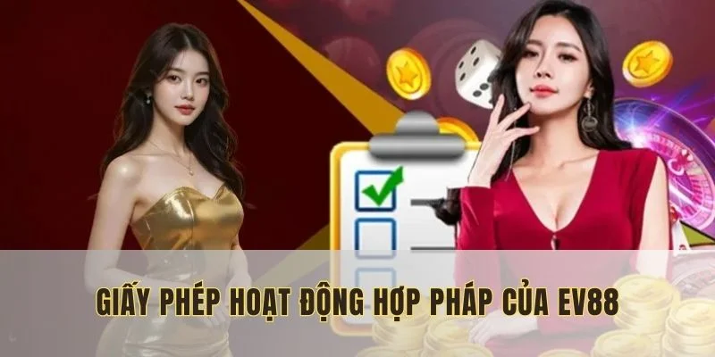 gioi-thieu-EV88-giay-phep